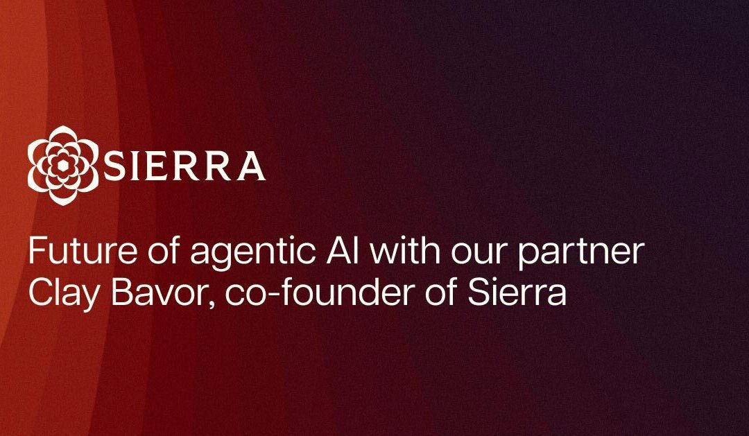 Forum recap | Future of agentic AI with our partner Clay Bavor, co-founder of Sierra